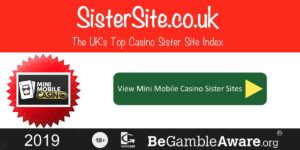 Mini Mobile Casino sister sites