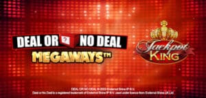 Gala Casino Deal or No Deal Megaways Jackpot King